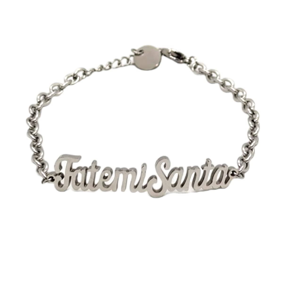 Habibi Jewels Bracciale in Acciaio da Donna con scritta FATEMI SANTA Silver Catena a Maglie Braccialetto Chiusura Moschettone Compleanno Laurea Onomastico Festa della Mamma Festa della Donna
