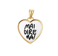 Habibi Jewels Ciondolo Cuore in Acciaio Gold con Scritta MAI DIRE MAI Elegante e Versatile per Collana Magnetica Calamita Idea Regalo